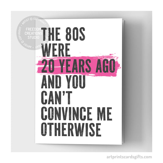 The 80s were 20 years ago