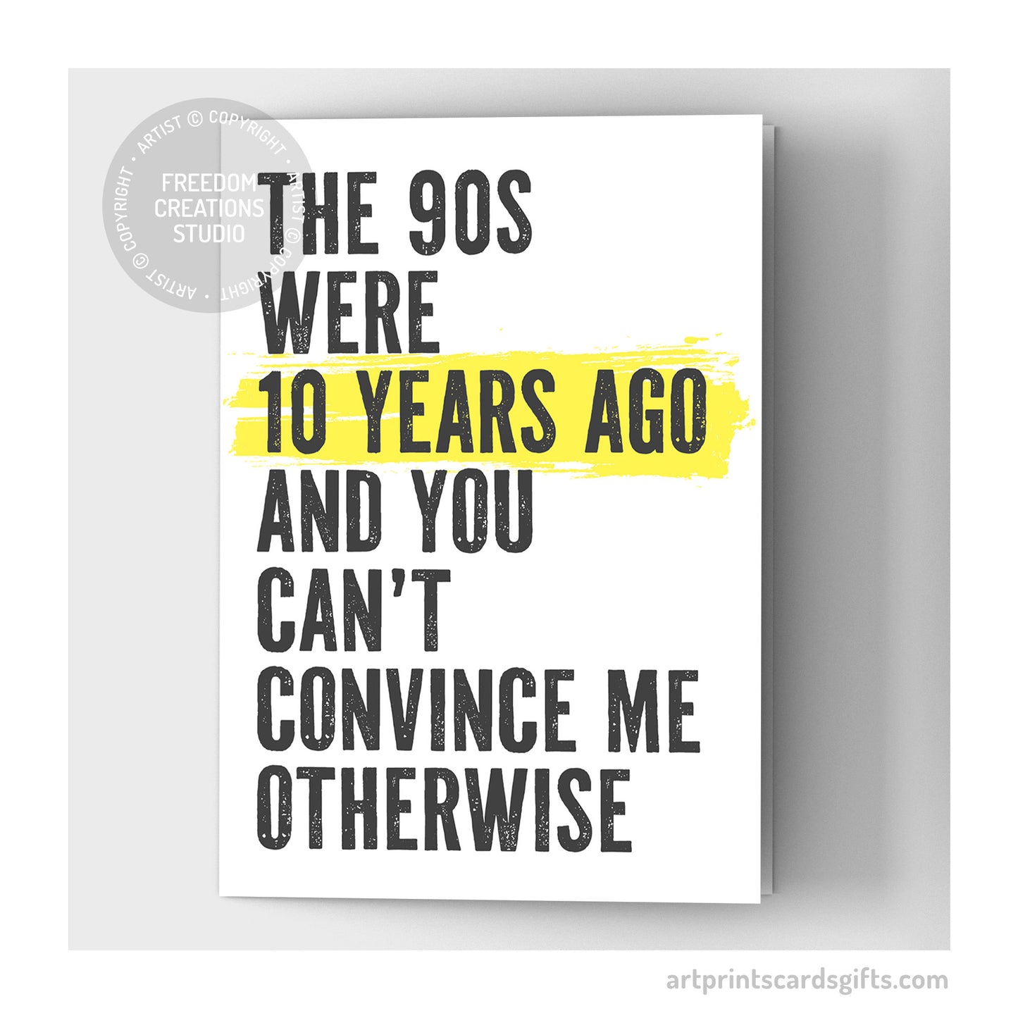 The 90s were 10 years ago