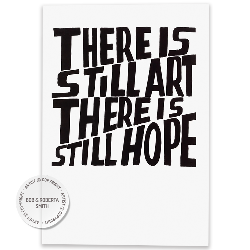 There Is Still Art, There Is Still Hope