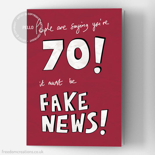 Fake News 70th Birthday Card