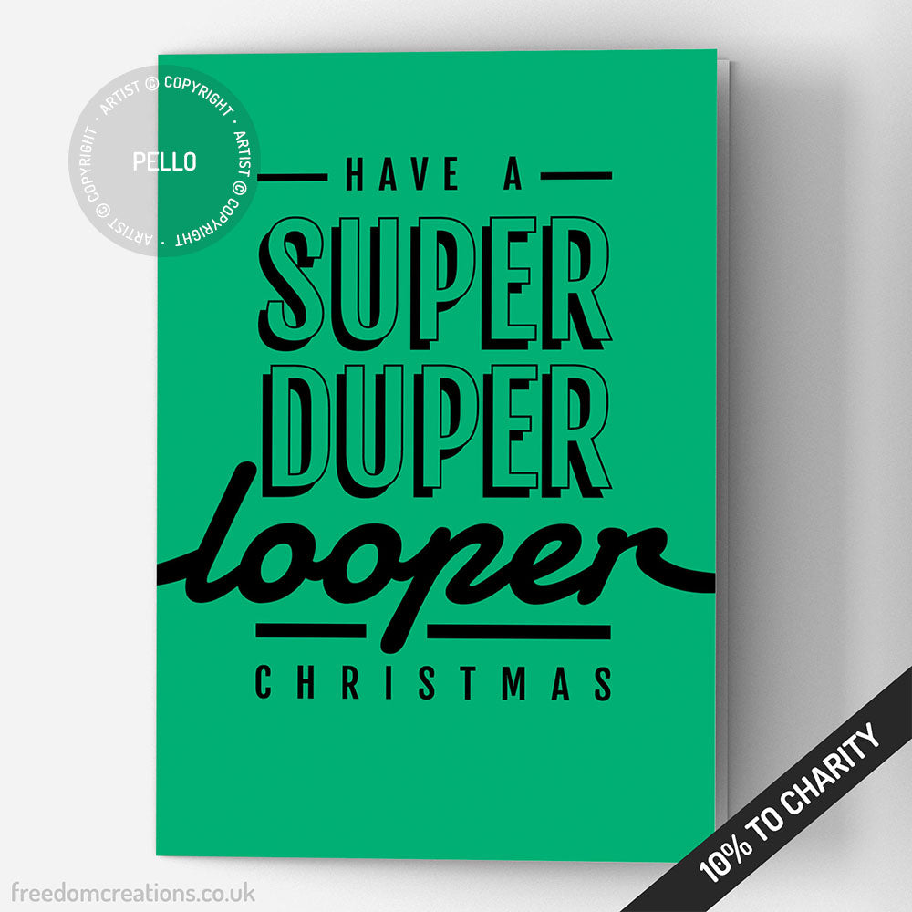 Super Duper Looper